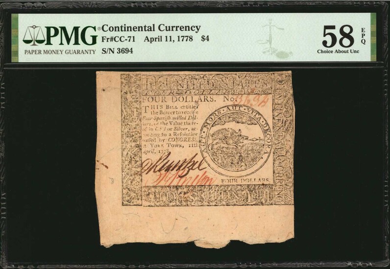 CC-71. Continental Currency. April 11, 1778. $4. PMG Choice About Uncirculated 58 EPQ.