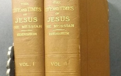 Edersheim, Life Times of Jesus the Messiah 1896 2vol.