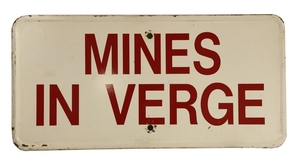 'MINES IN VERGE' SIGN