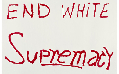 Sam Durant (b. 1961), End White Supremacy (Red) (2021)
