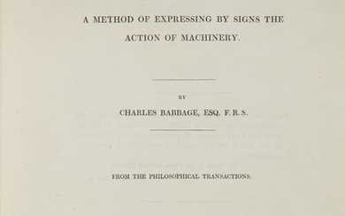 BABBAGE, CHARLES | ON A METHOD OF EXPRESSING BY SIGNS THE ACTION OF MACHINERY. 1826