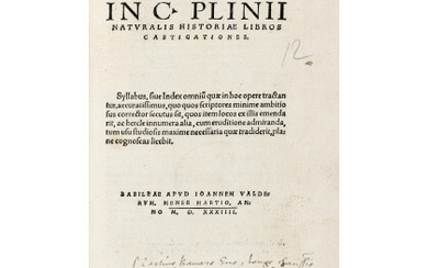 BARBARO, Ermolao (1453-1493) - In C. Plinii naturalis historiae libros castigationes. Basel: J. Walder, 1534. A copy with a sophisticated...