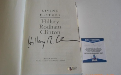 HILLARY RODHAM CLINTON LIVING HISTORY AT BOOK SIGNING BECKETTCOA SIGNED BOOK