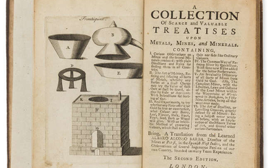 Mining & Minerals.- Barba (Albaro Alonso) A collection of scarce and valuable treatises upon metals, mines, and minerals, second edition, Printed for J. Hodges, at the Looking-Glass on London Bridge, 1740.