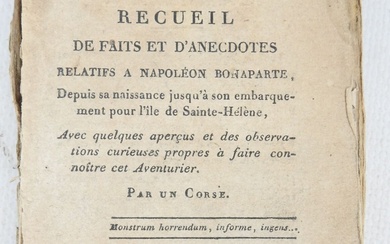 [NAPOLEON] : Anti-Napoléon ou recueil de faits et d'anecdotes relatifs à Napoléon Bonaparte. Ecrit par...