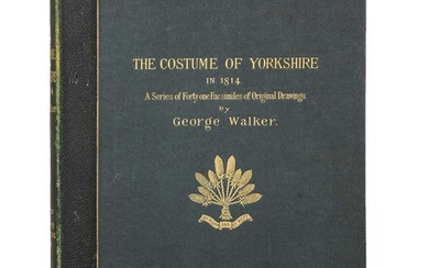 Walker (George). The Costume of Yorkshire, 2nd edition, 1885, one of 500 copies