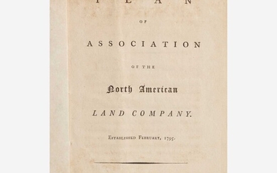 [Business & Industry] [Morris, Robert] Plan of Association of the North American Land Company. Established February, 1795