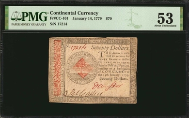 CC-101. Continental Currency. January 14, 1779. $70. PMG About Uncirculated 53.