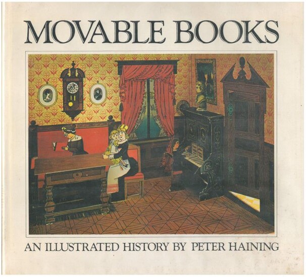 HAINING (Peter). – Movable Books. An illustrated... - Lot 534 - Bremens - Belleville