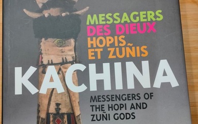 Eric geneste - Kachina - Messagers des dieux hopis et Zunis - 2011