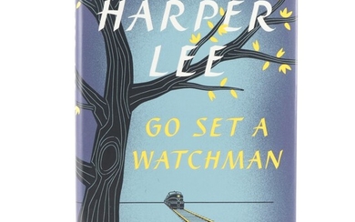 First Edition "Go Set a Watchmen" by Harper Lee, 2015