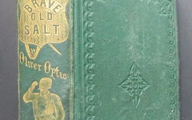 Oliver Optic, Brave Old Salt, 1stEd. 1866 Civil War ill