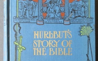 Hurlbut, Complete Bible Story in Simple Language of Today 1907 illustrated