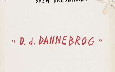 Sven Dalsgaard (b. Randers 1914, d. s.p. 1999) “D. d. Dannebrog”. Complete...