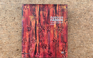 AGENORE FABBRI - Agenore Fabbri. Catalogo ragionato pittura, 2011