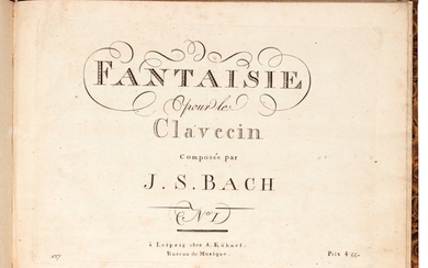 J. S. Bach. Two early editions: Fantaisie pour le Clavecin, No I [BWV 906] & Chromatische Fantasie BWV 903