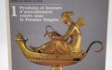 «Pendules et Bronzes d’ameublement entrés sous le Premier Empire», Jean-Pierre Samoyault, Ed. Réunion des musées...