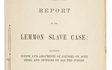 (SLAVERY & ABOLITION.) New York Court of Appeals. Report of the Lemmon Slave Case.