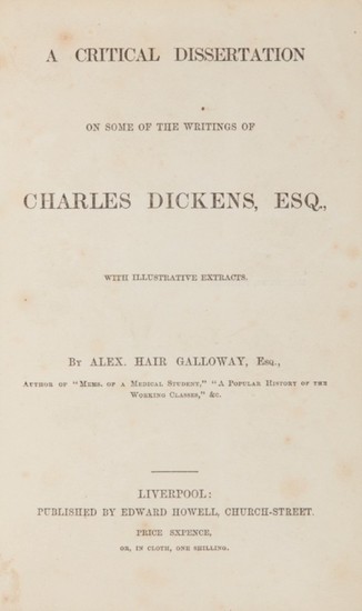 A Critical Dissertation on some of the writings of Charles Dickens, [c.1862], presentation copy