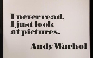 ANDY WARHOL 'I never read, I just look at...