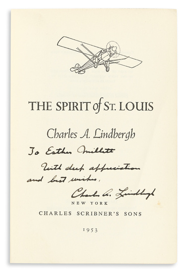 (AVIATORS.) LINDBERGH, CHARLES A. Spirit of St. Louis. Signed and Inscribed, "To Esther...