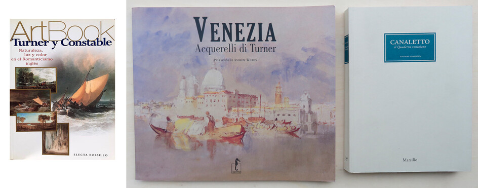 GRANDI PAESAGGISTI (CANALETTO, TURNER, CONSTABLE) – Lotto unico di 3 cataloghi d'arte dedicati a Venezia