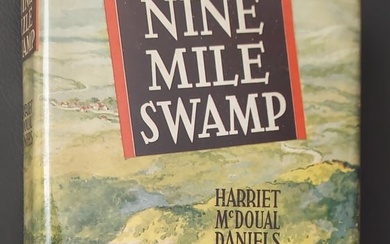 Harriet McDoual Daniels (American, 1871-1959): Nine Mile Swamp, a Novel of Old New York State and
