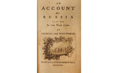 Strawberry Hill Press.- Whitworth (Lord Charles) An Account of Russia … in the Year 1710