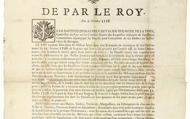 1728. "BRITAIN". Dismissal of half the MILICES. Order of Jean-Baptiste DES GALOIS, Chevalier, Seigneur de LA TOUR, Commissioner appointed by His Majesty (Louis XV) for the execution of his orders in the Province of BRITTANY. Done at RENNES (35) on...
