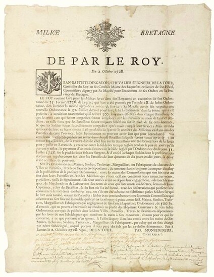 1728. "BRITAIN". Dismissal of half the MILICES. Order of Jean-Baptiste DES GALOIS, Chevalier, Seigneur de LA TOUR, Commissioner appointed by His Majesty (Louis XV) for the execution of his orders in the Province of BRITTANY. Done at RENNES (35) on...