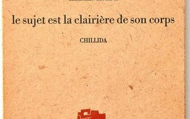1975 Book Chillida Le Sujet et la Chaumiere de son corps