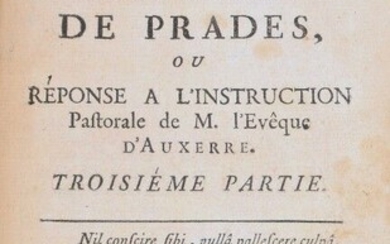 DIDEROT (Denis), [YVON (Claude)], [PRADES (Jean-Martin de)]. Apologie de Monsieur l'abbé de Prades In Amsterdam, s.n., 1752. Three parts in 1 vol. in-8, XLIV-86-206 p., [1] blank f., 92 p., [1] blank f., [2] f. (title, warning), 108 p...