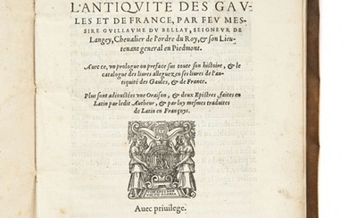 DU BELLAY, Guillaume Epitomé de l’Antiquité des Gaules et de France.