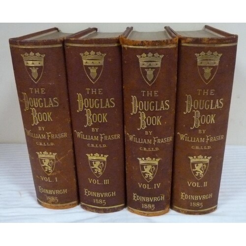 FRASER WILLIAM. The Douglas Book. 4 vols. Ltd. ed. 81/150 p...
