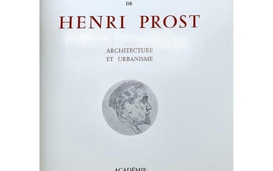 PROST. "L'Œuvre de Henri Prost. Architecture et urbanisme". Paris, Académie d'Architecture, 1960. In-4, 243 pp. avec nombreu...