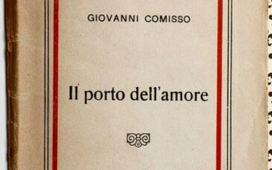 Comisso Giovanni, Il porto dell'amore... Treviso