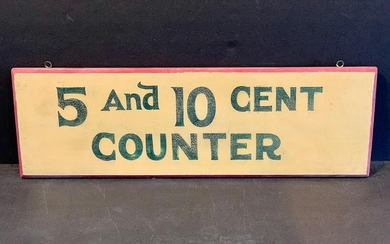 Early 20th c 5 And 10 CENT COUNTER Sign