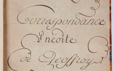 [MANUSCRIT - GEOFFROY (Julien Louis)] - Correspondance inédite de Geoffroy. Paris. 1786 & 1787. Manuscrit...