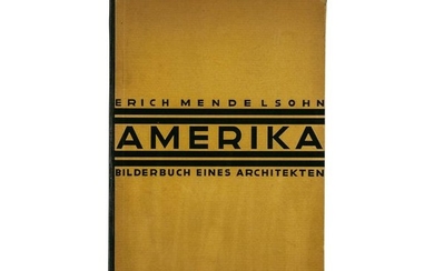 ERICH MENDELSOHN (1887–1953) ‘Amerika: Bilderbuch