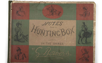 G. BOWERS Notes from a Hunting Box, (not)...
