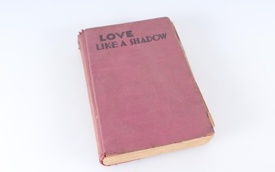 "Love Like A Shadow" By Lois Lodge