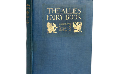 RACKHAM, ARTHUR. 1867-1939. The Allies' Fairy Book. London and Philadelphia...
