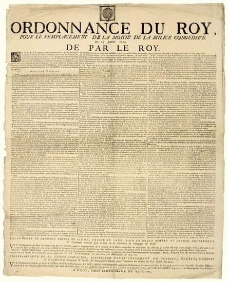1729. (BURGUNDY & BRESSE). MILICE. "Ordinance of the King, for the REPLACEMENT OF THE HALF OF THE FREEDOMED MILICE". of January 25, 1729. followed by the Ordinance Louis Henry DE BOURBON, Prince de CONDÉ, Prince de Sang, Pair and Grand-Master of...
