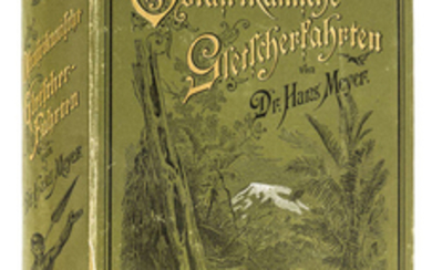 Africa.- Meyer (Dr. Hans) Ostafrikanische Gletscherfahrten, first edition, Leipzig, 1890.