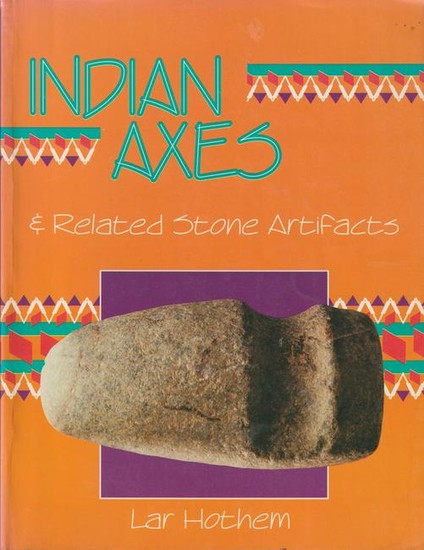 Book: Indian Axes and Related Stone Artifacts