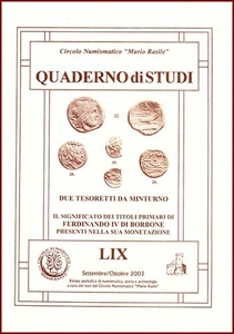 Circolo Numismatico Mario Rasile, Quaderno LIX, Settembre/Ottobre 2003. “Due tesoretti...