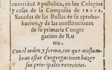 Jesuits.- Constituciones y reglas comunes a todas las congregaciones de la virgen de nuestra señora, rare, Zaragoza, Angelo Tavano, 1599.