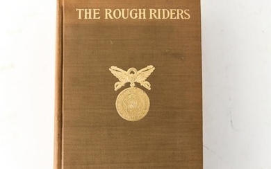 THEODORE ROOSEVELT THE ROUGH RIDERS 1899