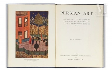 [Art persan]. Persian Art. An illustrated souvenir of the exhibition of Persian art at Burlington House, London, 1931.
