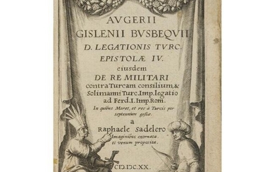 Busbecq, Augier Ghislain de Legationis Turc[icae]
